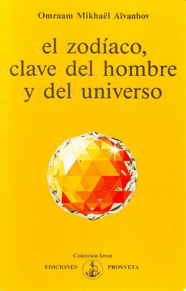  El zodiaco, clave del hombre y del universo(Kobo/電子書)