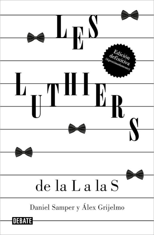  Les Luthiers: de la L a las S(Kobo/電子書)