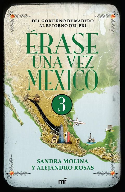 &Eacute;rase una vez México 3(Kobo/電子書)