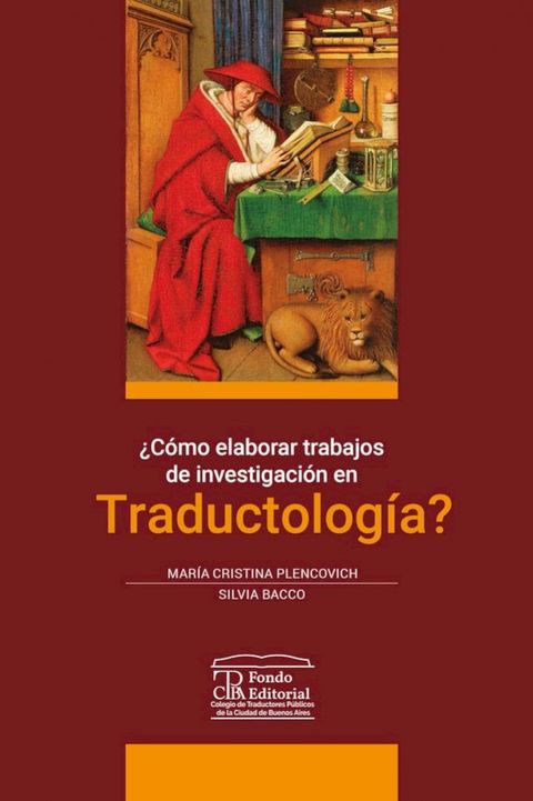 &iquest;C&oacute;mo elaborar trabajos de investigaci&oacute;n en traductolog&iacute;a?(Kobo/電子書)