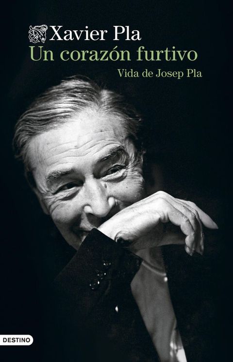 Un coraz&oacute;n furtivo. Vida de Josep Pla(Kobo/電子書)