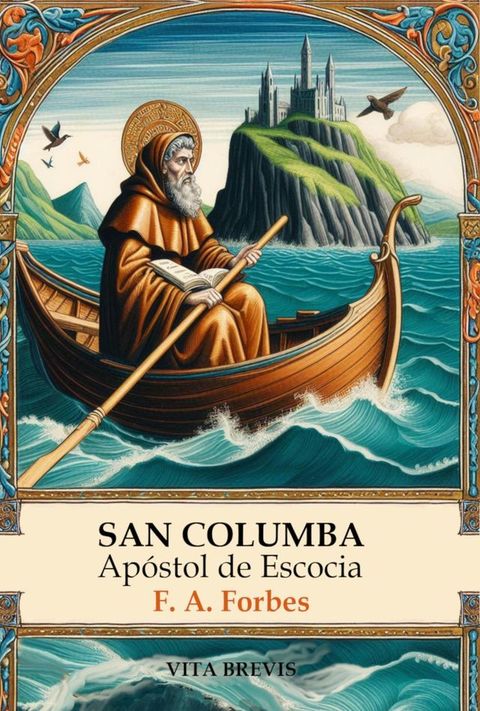 San Columba, ap&oacute;stol de Escocia(Kobo/電子書)