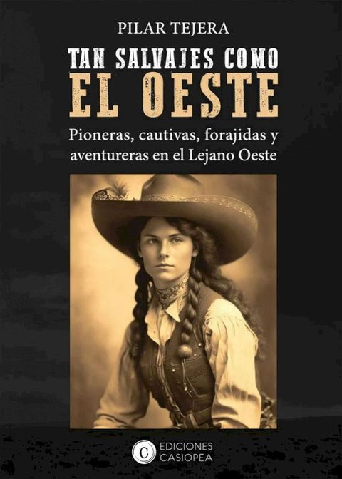 TAN SALVAJES COMO EL OESTE(Kobo/電子書)