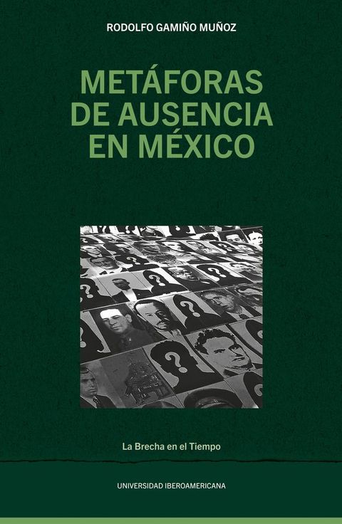 Met&aacute;foras de ausencia en M&eacute;xico(Kobo/電子書)