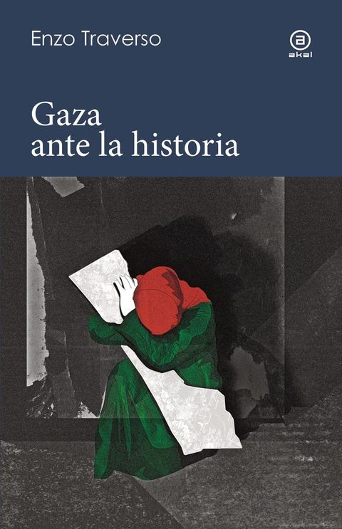 Gaza ante la historia(Kobo/電子書)