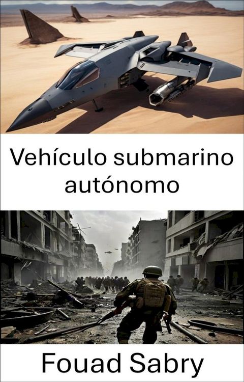 Veh&iacute;culo submarino aut&oacute;nomo(Kobo/電子書)