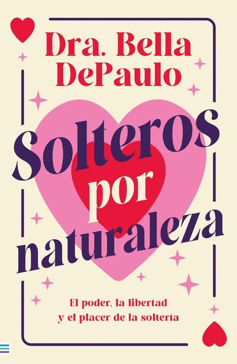 Solteros por naturaleza(Kobo/電子書)