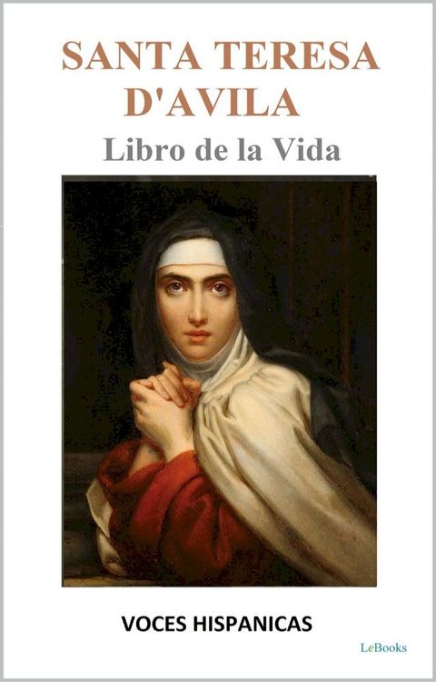 Santa Teresa D'Avila - Libro de la Vida(Kobo/電子書)