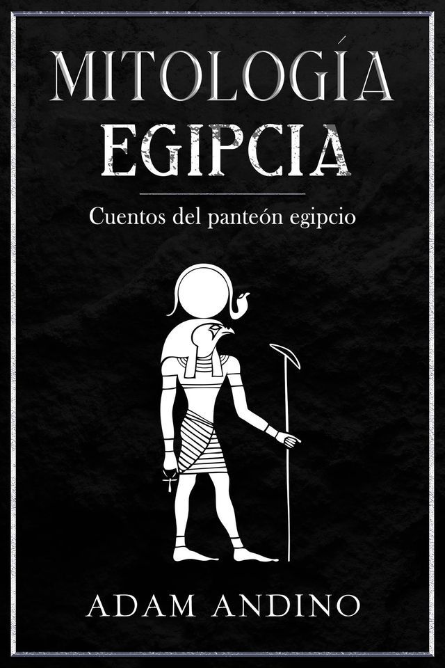  Mitolog&iacute;a egipcia(Kobo/電子書)