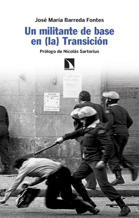 Un militante de base en (la) Transici&oacute;n(Kobo/電子書)