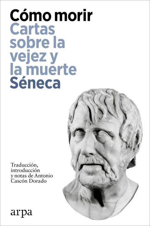 Cómo morir. Cartas sobre la vejez y la muerte(Kobo/電子書)