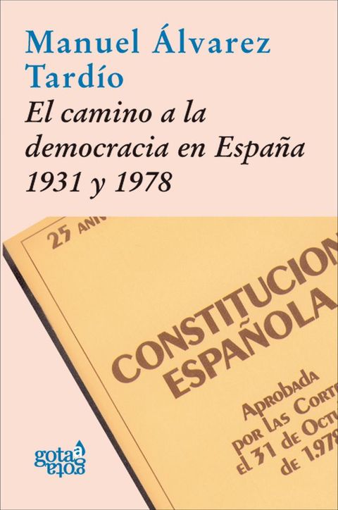 El camino a la democracia en Espa&ntilde;a, 1931 y 1978(Kobo/電子書)