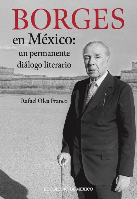 Borges en M&eacute;xico(Kobo/電子書)