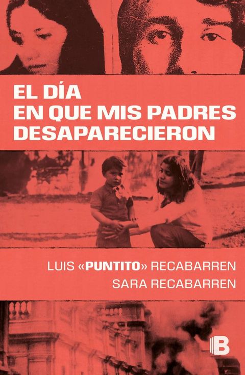 El d&iacute;a que mis padres desaparecieron(Kobo/電子書)