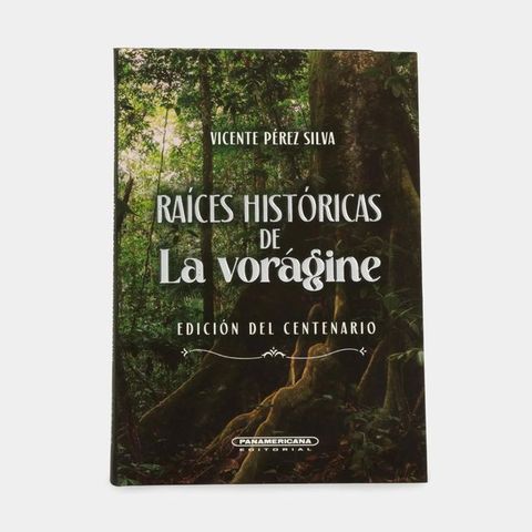 Raíces históricas de La Vorágine(Kobo/電子書)