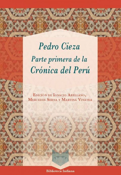 Parte primera de la Crónica del Perú