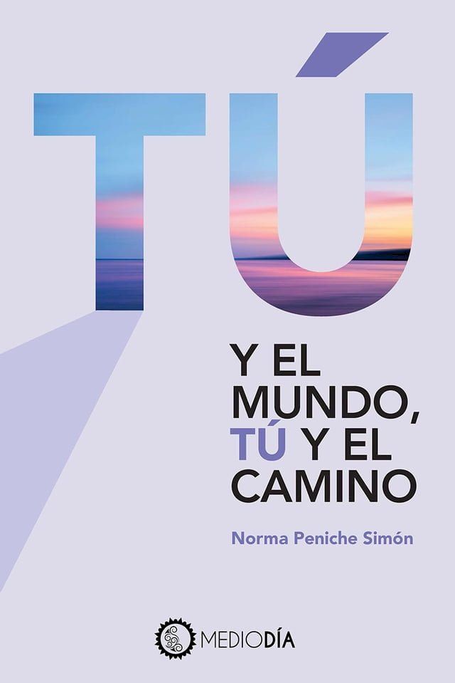  Tú y el mundo, tú y el camino(Kobo/電子書)