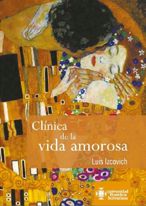 Cl&iacute;nica de la vida amorosa(Kobo/電子書)