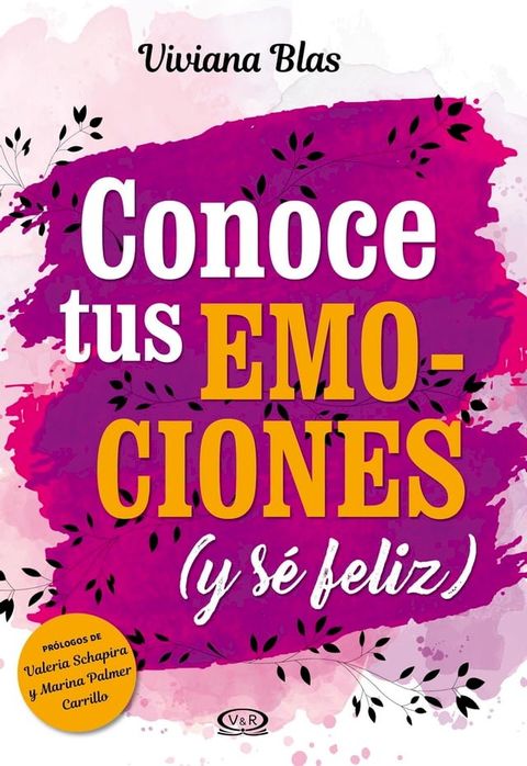 Conoce tus emociones (y s&eacute; feliz)(Kobo/電子書)