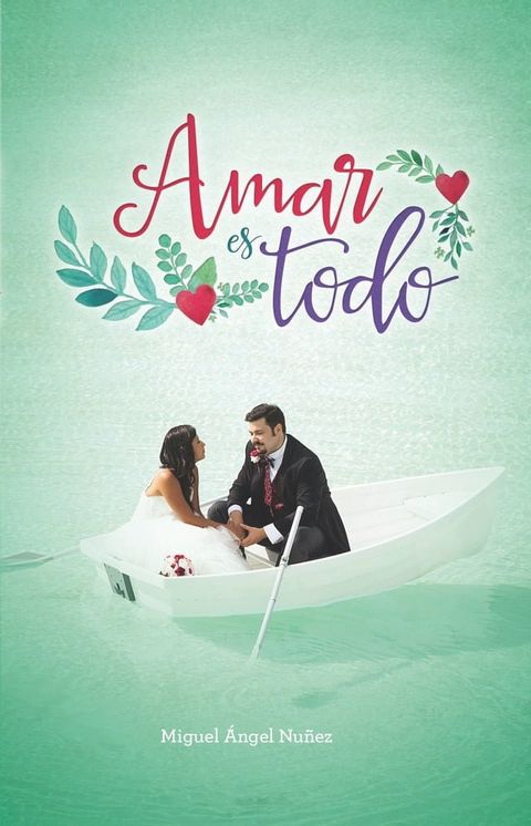 Amar es todo(Kobo/電子書)