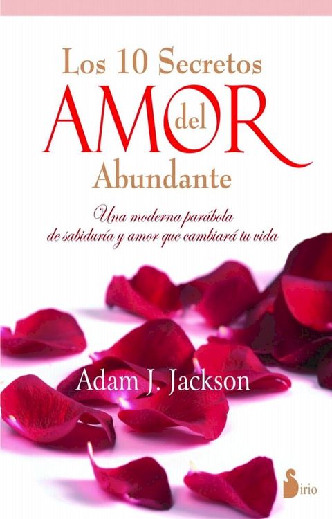 Diez secretos del amor abundante(Kobo/電子書)