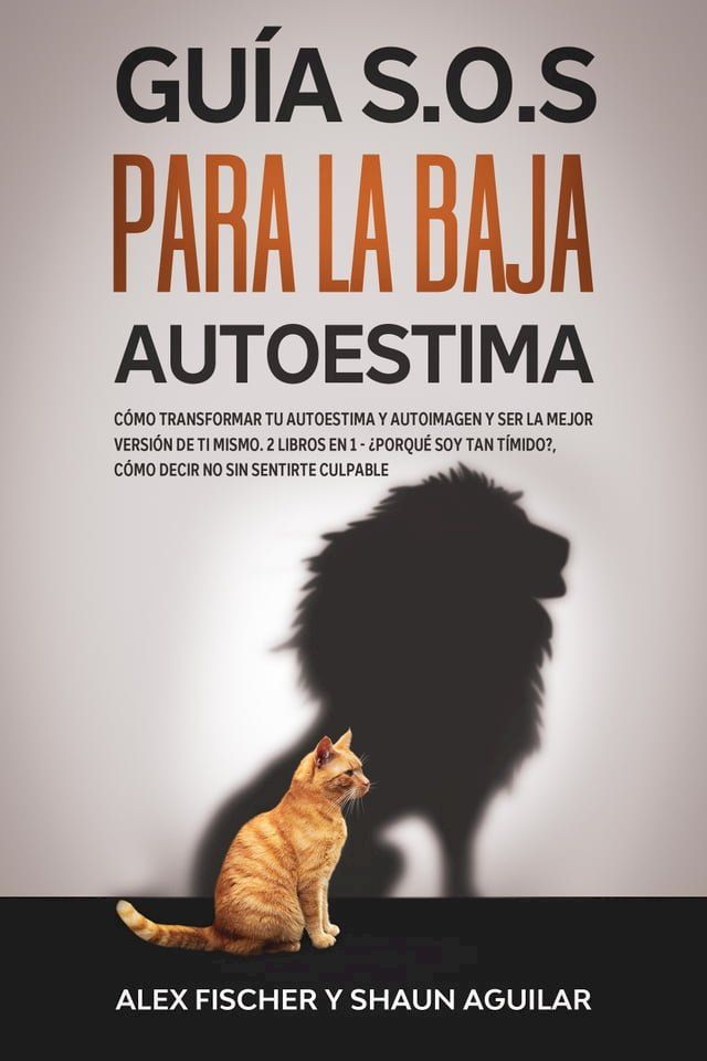  Gu&iacute;a S.O.S para la Baja Autoestima(Kobo/電子書)