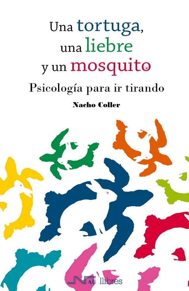  Una tortuga, una liebre y un mosquito(Kobo/電子書)