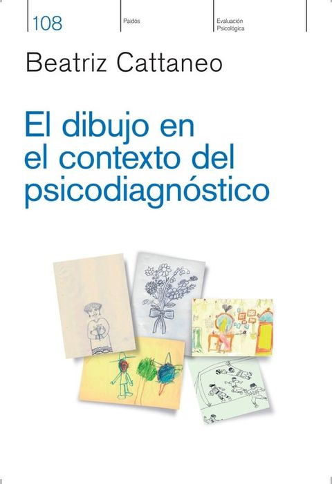 El dibujo en el contexto del psicodiagnóstico(Kobo/電子書)