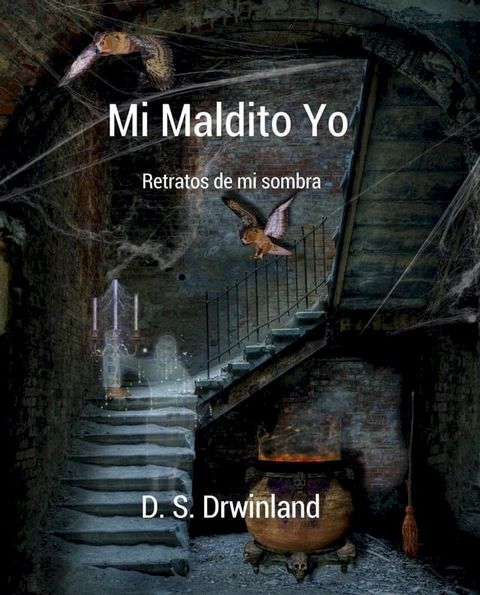 Mi Maldito Yo(Kobo/電子書)