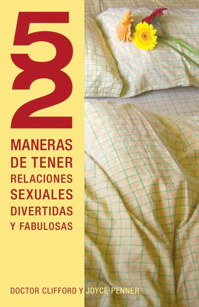  52 maneras de tener relaciones sexuales divertidas y fabulosas(Kobo/電子書)