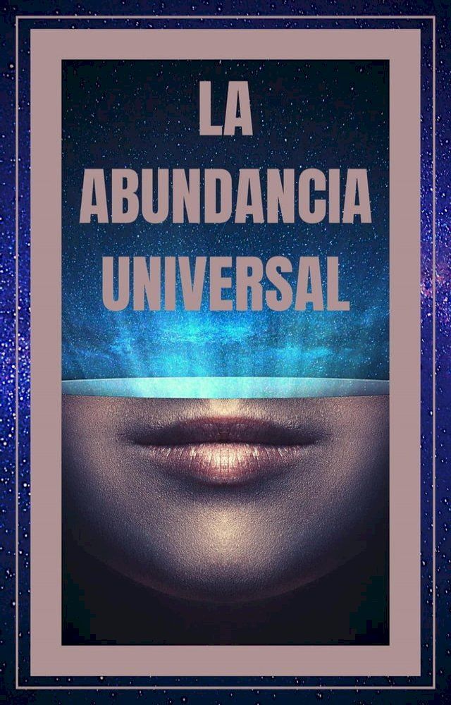  La Abundancia Universal(Kobo/電子書)