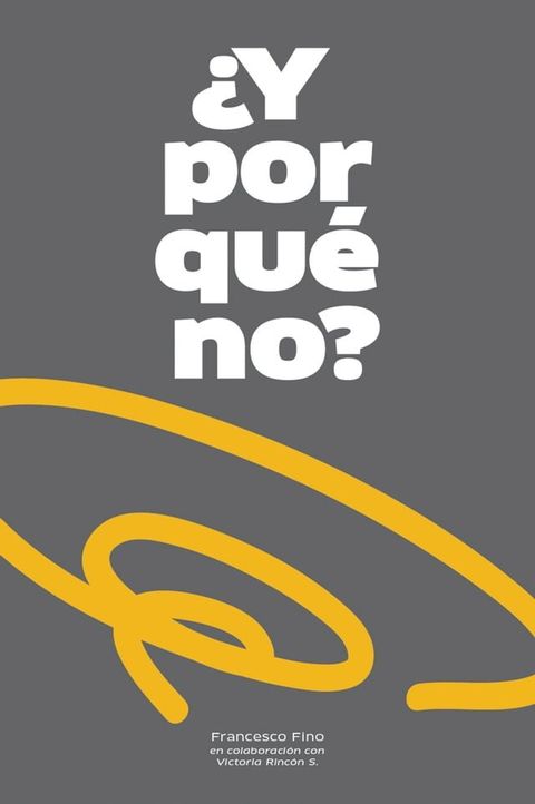 ¿ Y Por Qué No ?(Kobo/電子書)