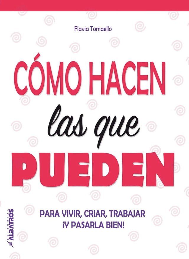  Cómo hacen las que pueden Ebook(Kobo/電子書)