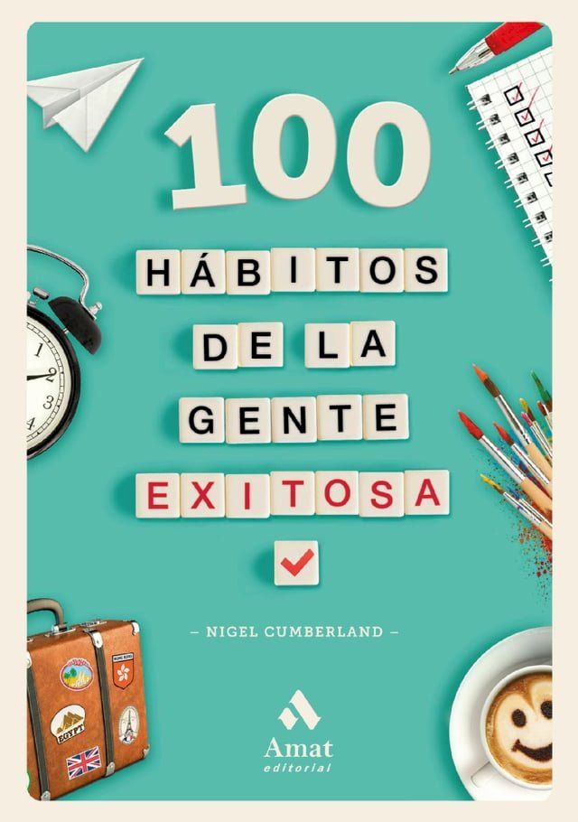  100 hábitos de la gente exitosa. Ebook.(Kobo/電子書)