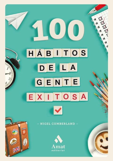 100 hábitos de la gente exitosa. Ebook.(Kobo/電子書)