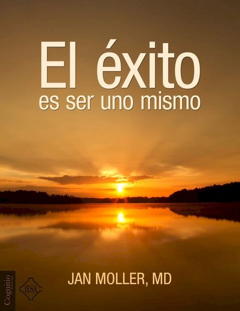 El &eacute;xito es ser uno mismo(Kobo/電子書)