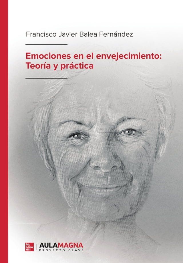  Emociones en el envejecimiento: Teoría y práctica(Kobo/電子書)