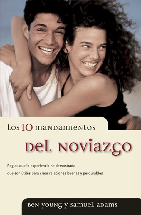 Los 10 mandamientos del noviazgo(Kobo/電子書)