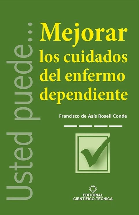 Mejorar los cuidados del enfermo dependiente(Kobo/電子書)