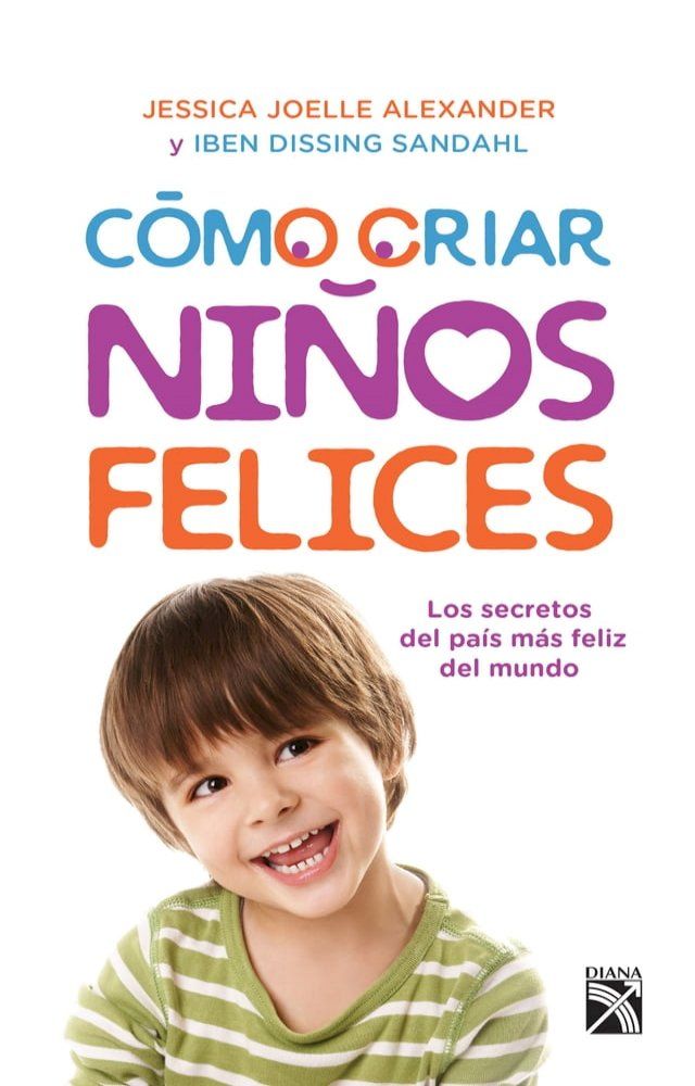  Cómo criar niños felices(Kobo/電子書)