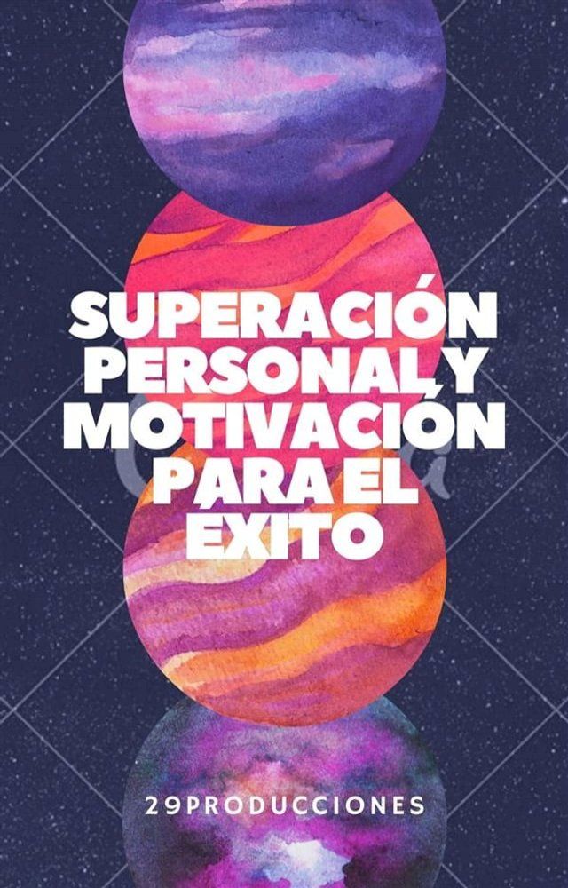  Superación personal y motivación para el éxito(Kobo/電子書)