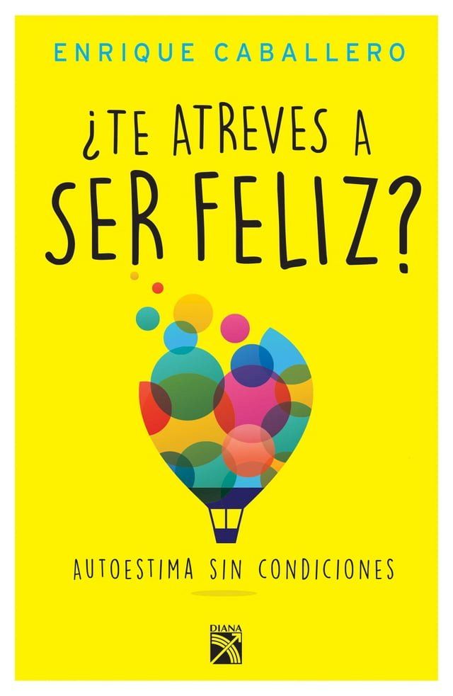  &iquest;Te atreves a ser feliz?(Kobo/電子書)