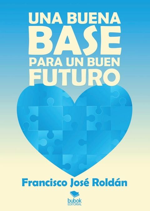 Una buena base para un buen futuro(Kobo/電子書)