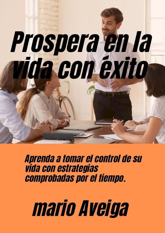  Prospera en la vida con &eacute;xito(Kobo/電子書)