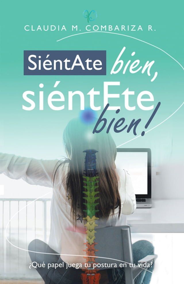  Si&eacute;ntate Bien, Si&eacute;ntete Bien!(Kobo/電子書)