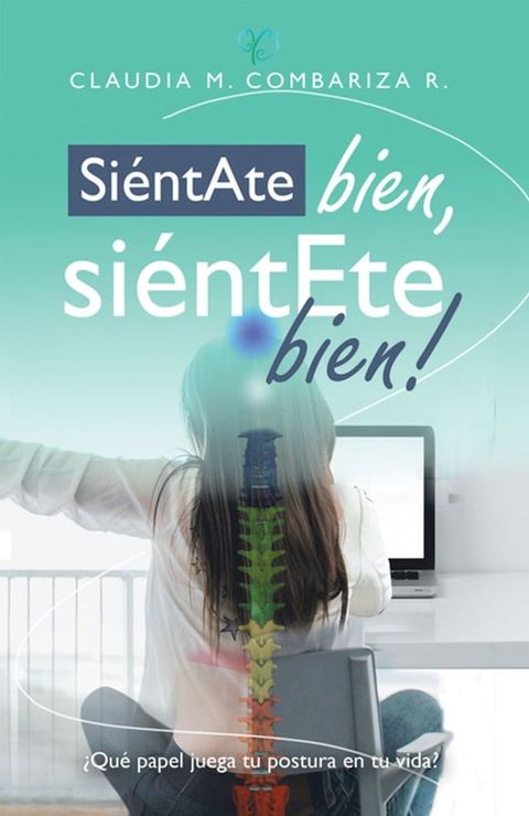 Si&eacute;ntate Bien, Si&eacute;ntete Bien!(Kobo/電子書)