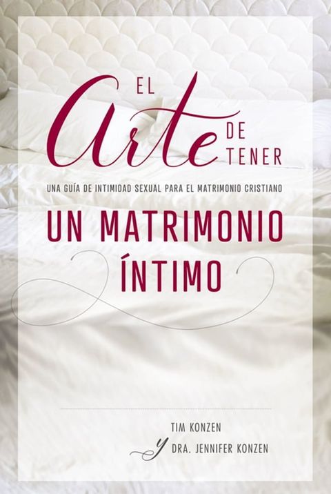 El arte de tener un matrimonio íntimo(Kobo/電子書)