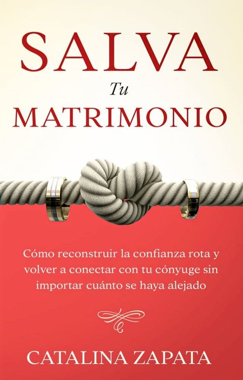 Salva tu matrimonio(Kobo/電子書)