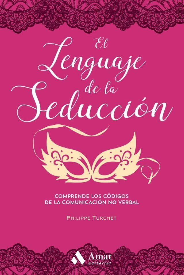  El lenguaje de la seduccion NE Ebook(Kobo/電子書)