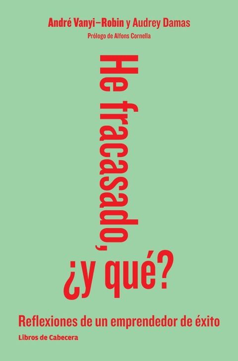 He fracasado, ¿y qué?(Kobo/電子書)